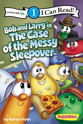 ŷ֥å㤨Bob and Larry in the Case of the Messy Sleepover: Level 1 BOB & LARRY IN THE CASE OF THE I Can Read! / Big Idea Books / VeggieTales [ Karen Poth ]פβǤʤ897ߤˤʤޤ