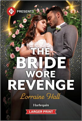 The Bride Wore Revenge BRIDE WORE REVENGE -LP ORIGINA （Work Wives to Billionaires' Wives） [ Lorraine Hall ]