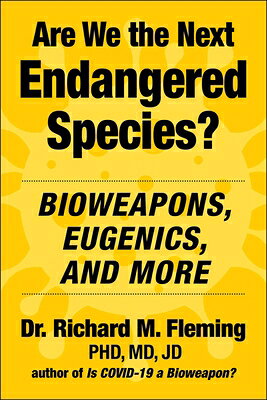 Are We the Next Endangered Species?: Bioweapons, Eugenics, and More ARE WE THE NEXT ENDANGERED SPE 