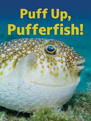 Puff Up, Pufferfish! PUFF UP PUFFERFISH （Infocodables Emerald Set 1） 