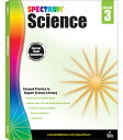 Spectrum Science, Grade 3 SPECTRUM SCIENCE GRD 3 （Spectrum） [ Spectrum ]