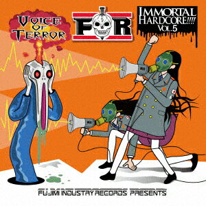 IMMORTAL HARDCORE!!!! VOL.5 -VOICE OF TERROR-