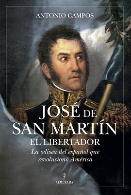 Jos de San Martn, El Libertador SPA-JOSE DE SAN MARTIN EL LIBE 