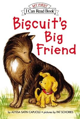 Biscuit's Big Friend BISCUITS BIG FRIEND （My First I Can Read） 