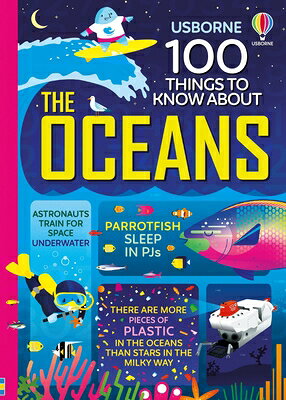 100 Things to Know about the Oceans 100 THINGS TO KNOW ABT THE OCE （100 Things to Know about） [ Jerome Martin ]