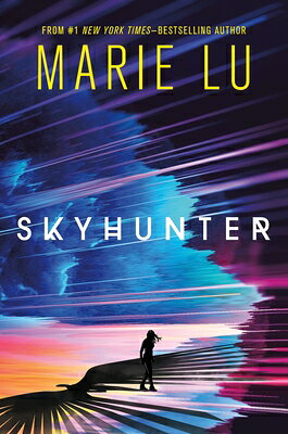 Skyhunter SKYHUNTER （Skyhunter Duology） [ Marie Lu ]