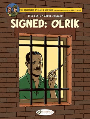 Signed: Olrik SIGNED OLRIK （Blake & Mortimer） [ Yves Sente ]