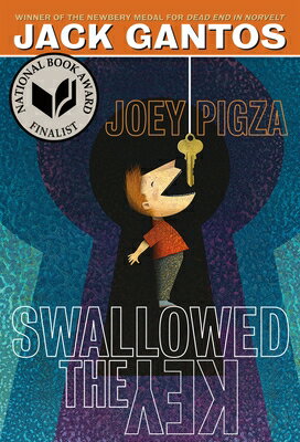 ŷ֥å㤨Joey Pigza Swallowed the Key: (National Book Award Finalist JOEY PIGZA SWALLOWED THE KEY Joey Pigza [ Jack Gantos ]פβǤʤ1,425ߤˤʤޤ