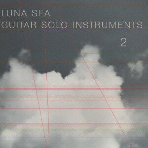 LUNA SEA GUITAR SOLO INSTRUMENTS 2 [ MICHIWO TASHIMA ]