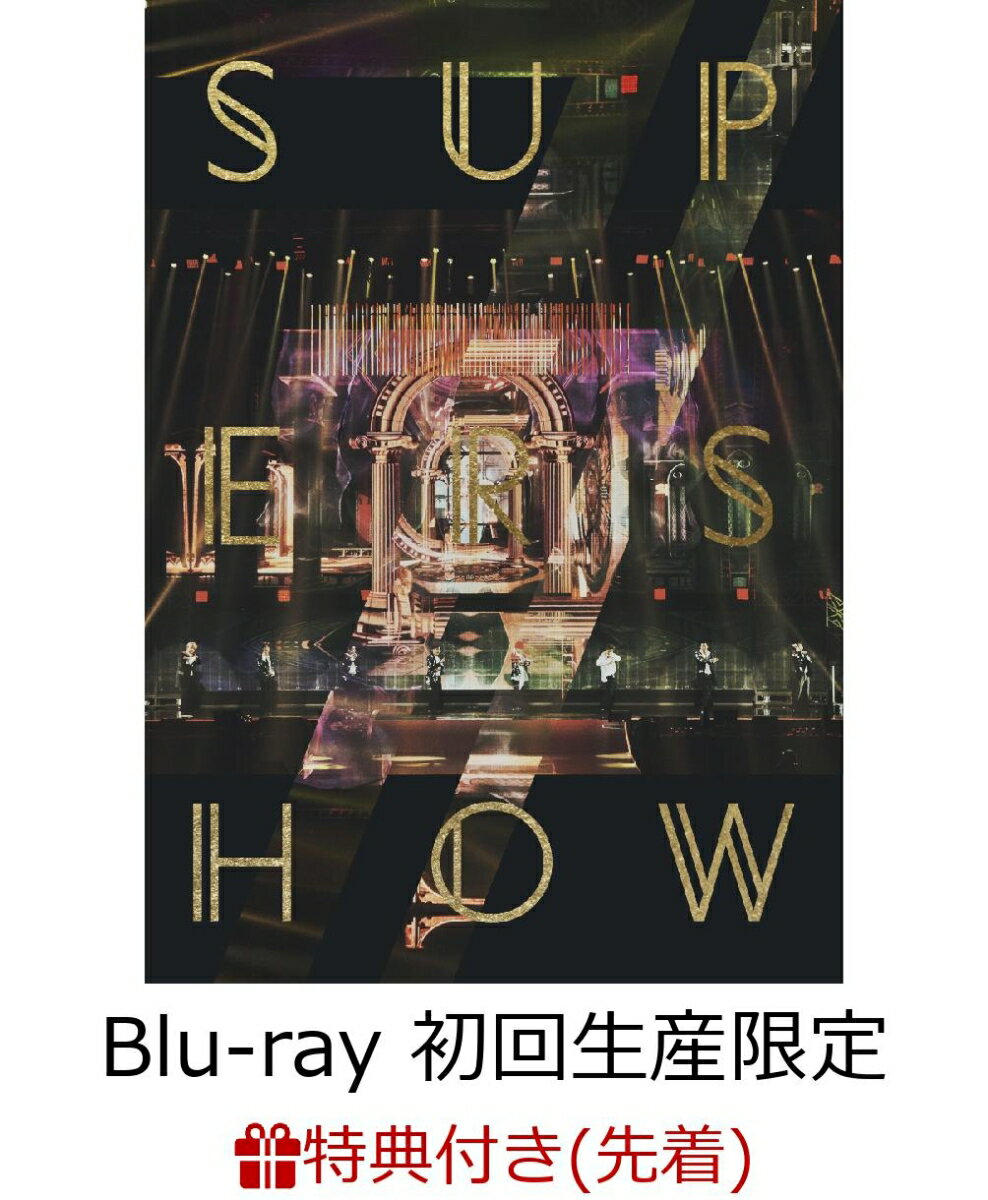 【先着特典】SUPER JUNIOR WORLD TOUR SUPER SHOW7 IN JAPAN(初回生産限定)(スマプラ対応)(オリジナルマルチケース付き)【Blu-ray】
