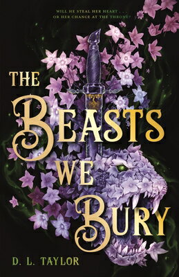 The Beasts We Bury BEASTS WE BURY （Broken Citadel） [ D. L. Taylor ]