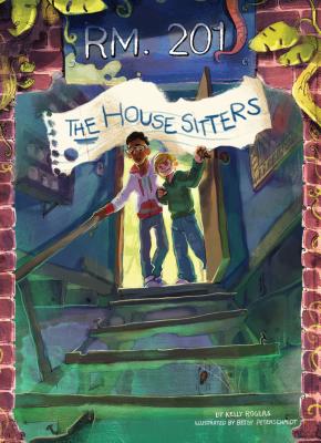 House Sitters HOUSE SITTERS （Rm. 201） 