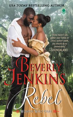 Rebel REBEL （Women Who Dare） [ Beverly Jenkins ]