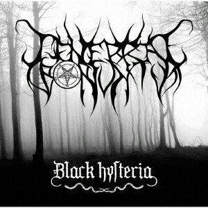 Black Hysteria [ Tenebrae Oboriuntur ]