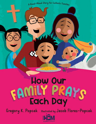 How Our Family Prays Each Day: A Read-Aloud Stor