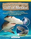 Amazing Creatures of the Gulf of Mexico: Learn about Animals Including Manatees,...