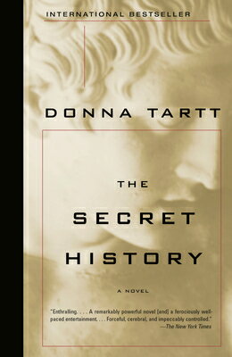 The Secret History SECRET HIST （Vintage Contemporaries） Donna Tartt