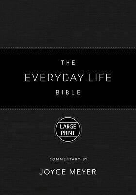 The Everyday Life Bible Large Print Black Leatherluxe(r): The Power of God's Word for Everyday Livin EVERYDAY LIFE BIBLE LP BLACK L [ Joyce Meyer ]