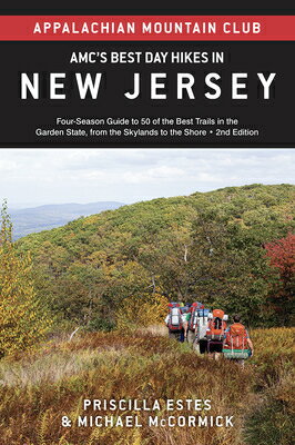 楽天楽天ブックスAmc's Best Day Hikes in New Jersey: Four-Season Guide to 50 of the Best Trails in the Garden State, AMCS BEST DAY HIKES IN NEW JER （AMC's Best Day Hikes） [ Appalachian Mountain Club ]