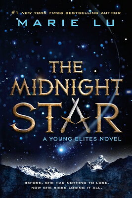 The Midnight Star MIDNIGHT STAR （Young Elites） [ Marie Lu ]