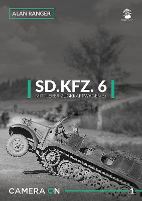 Sd.Kfz. 6 Mittlerer Zugkfraftwagen 5t SDKFZ 6 MITTLERER ZUGKFRAFTWAG （Camera on） 