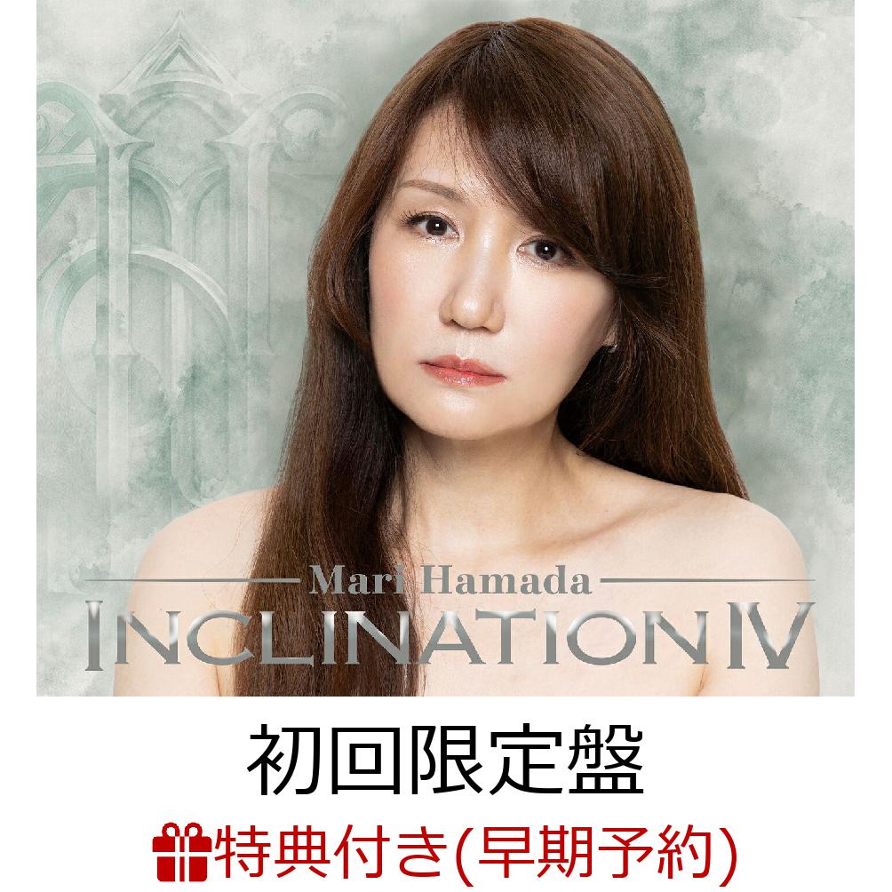 【楽天ブックス限定先着特典+早期予約特典】INCLINATION IV (初回限定盤 2CD＋Blu-ray)(アクリルキーホルダー+ジャケット絵柄ステッカー) [ 浜田麻里 ]