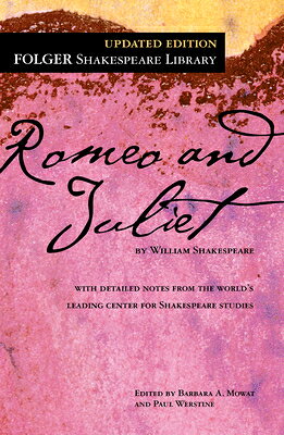 Romeo and Juliet ROMEO & JULIET UPDATED/E （Folger Shakespeare Library） 