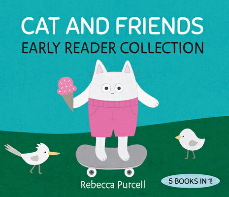 Cat and Friends: Early Reader Collection CAT FRIENDS Rebecca Purcell