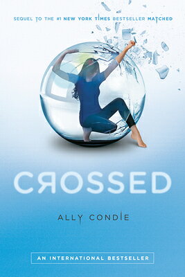 Crossed CROSSED （Matched） [ Ally Condie ]
