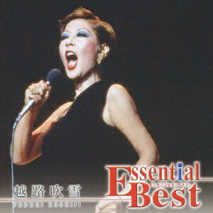 Essential Best::越路吹雪 [ 越路吹雪 ]