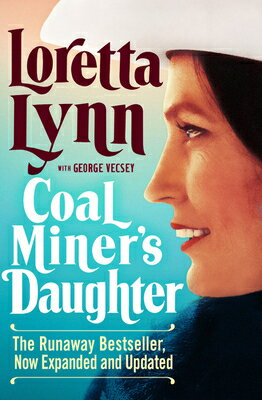 Coal Miner's Daughter COAL MINERS DAUGHTER [ Loretta Lynn ]