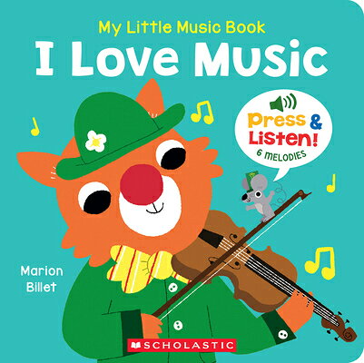 My Little Music Book: I Love Music MY LITTLE MUSIC BK I LOVE MUSI [ Marion Billet ]