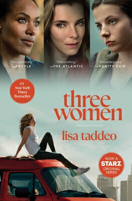 Three Women 3 WOMEN M/TV MEDIA TIE-IN/E [ Lisa Taddeo ]