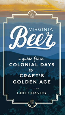 Virginia Beer: A Guide from Co