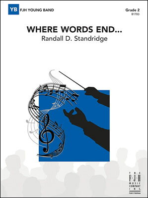 【輸入楽譜】スタンドリッジ, Randall D.: Where Words End: スコアとパート譜セット