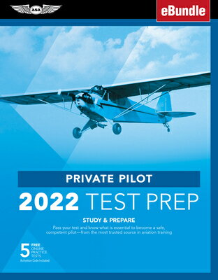 Private Pilot Test Prep 2022: Study & Prepare: Pass Your Test and Know What Is Essential to Become a