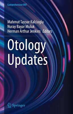 Otology Updates OTOLOGY UPDATES 2025/E （Comprehensive Ent） 
