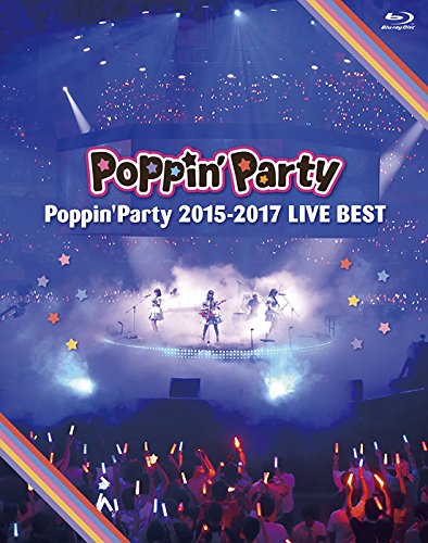 Poppin'Party 2015-2017 LIVE BEST【Blu-ray】