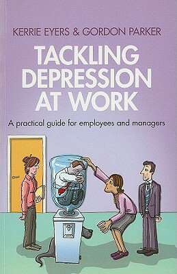 Tackling Depression at Work: A Practical Guide for ...