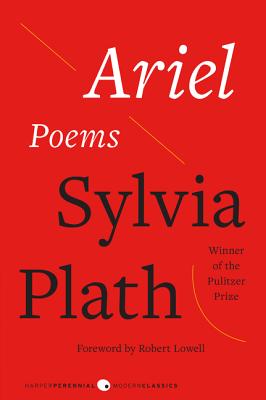 This all-new edition of Sylvia Plath's shattering final poems--with a foreword by Robert Lowell--will appear during National Poetry Month.