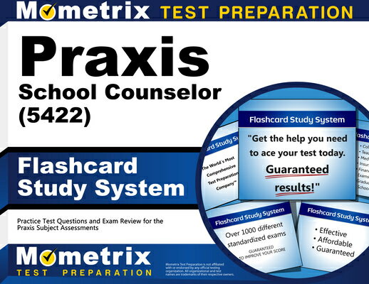 Praxis School Counselor (5422) Flashcard Study System: Practice Test Questions and Exam Review for t