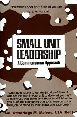 Required reading for all present and future leaders, this classic is for those who have to get the job done--military or not.