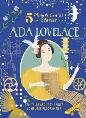 ADA Lovelace: 5-Minute Genius Stories ADA LOVELACE 5-MIN GENIUS STOR （5-Minute Genius Stories） 
