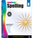 Spectrum Spelling, Grade K SPECTRUM SPELLING GRD K （Spectrum） 