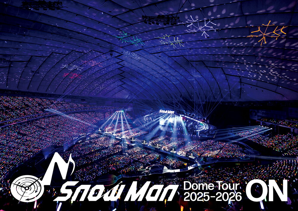 Snow Man Dome Tour 2025-2026 ON(通常盤 DVD 2枚組) [ Snow Man ]