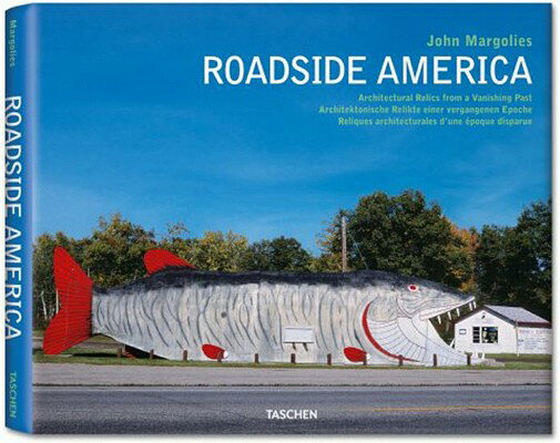 JOHN MARGOLIES: ROADSIDE AMERICA