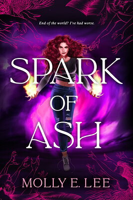 Spark of Ash SPARK OF ASH （Ember of Night） [ Molly E. Lee ]