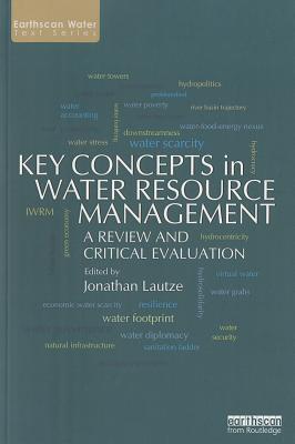 Key Concepts in Water Resource Management: A Review and Critical Evaluation