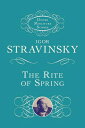 The Rite of Spring RITE OF SPRING （Dover Miniature Scores: Orchestral） Igor Stravinsky