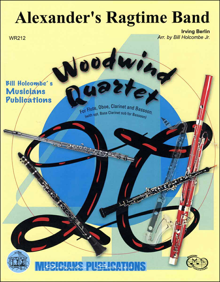 【輸入楽譜】バーリン, Irving: アレクサンダー・ラグタイム・バンド/木管四重奏用編曲/ホルコンブ Jr.編: スコアとパート譜セット